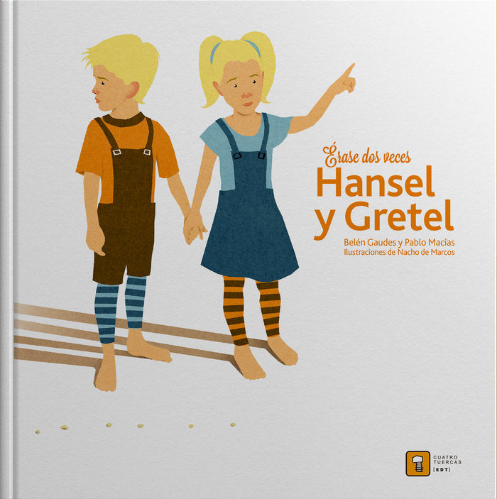 Erase dos vecesà Hansel y Gretel, de Gaudes, Belén | portada del libro