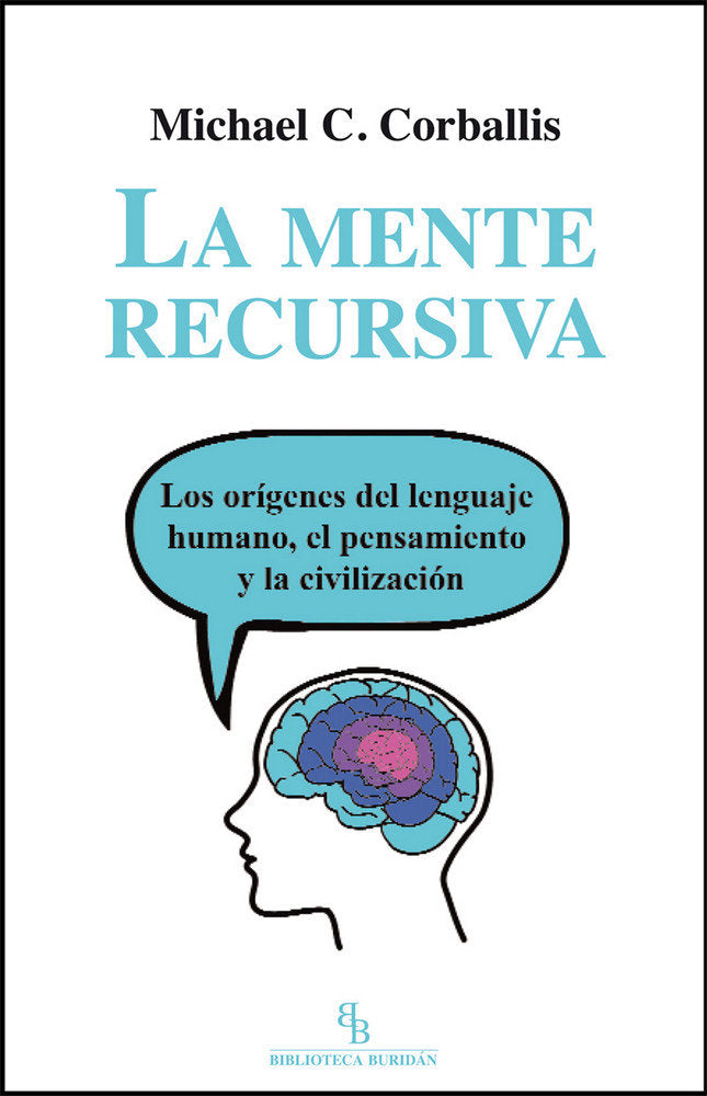 La mente recursiva, de C. Corballis, Michael | portada del libro