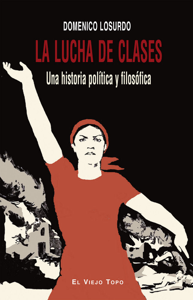 La lucha de clases, de Losurdo, Domenico | portada del libro