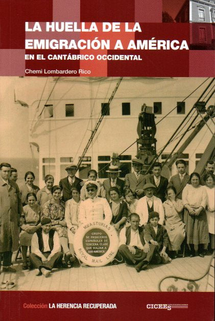 HUELLA DE LA EMIGRACION A AMERICA, LA, de LOMBARDERO RICO | portada del libro
