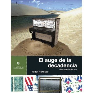 El auge de la decadencia, de Figaredo | portada del libro