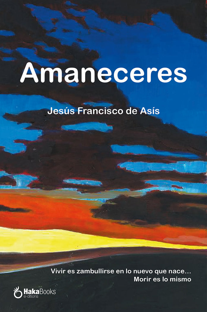 Amaneceres, de JESUS FRANCISCO DE ASIS | portada del libro