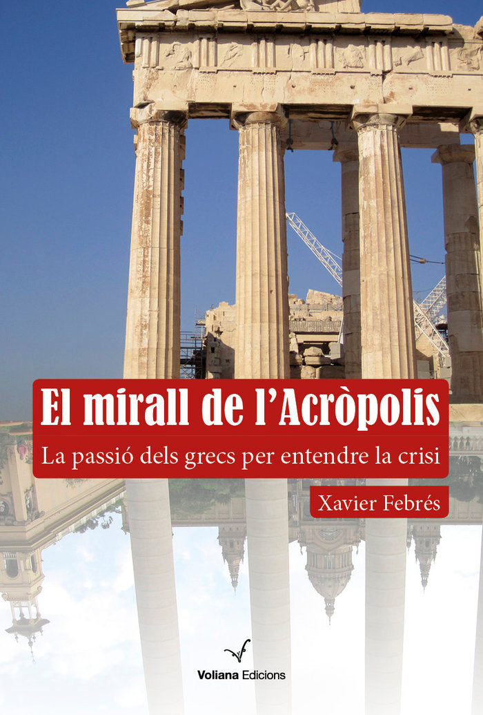 El mirall de l'Acròpolis, de Febrés Verdú, Xavier | portada del libro