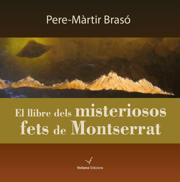 El llibre dels misteriosos fets de Montserrat, de Brasó Duran | portada del libro