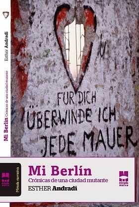 Mi Berlín, de Andradi | portada del libro
