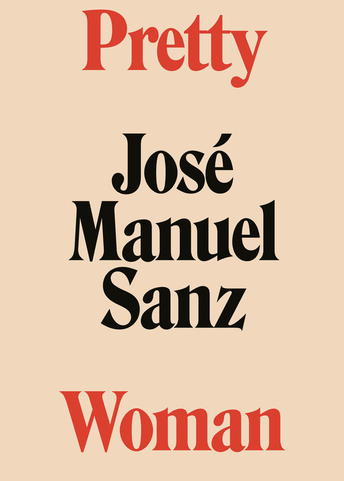 Pretty Woman, de Sanz Menéndez, José Manuel | portada del libro