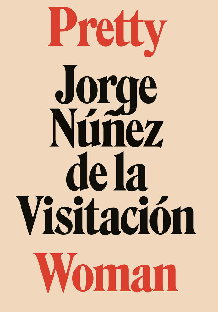Pretty Woman, de Núñez de la Visitación, Jorge | portada del libro