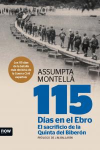 115 días en el Ebro. El sacrificio de la Quinta del Biberón, de Montellà i Carlos, Assumpta | portada del libro