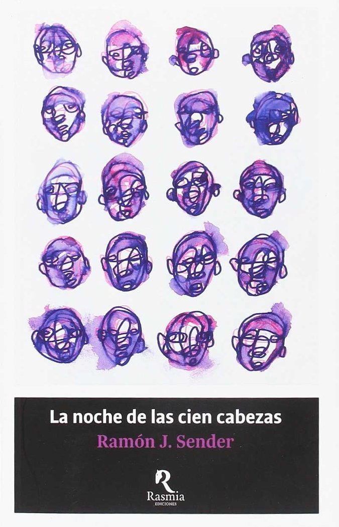 LA NOCHE DE LAS CIEN CABEZAS, de SENDER, RAMóN J. | portada del libro