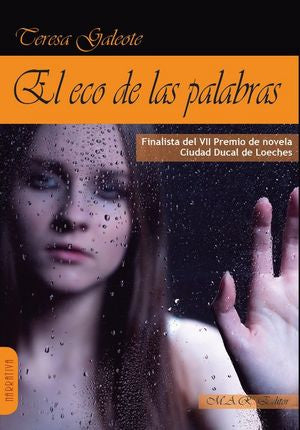 El eco de las palabras, de Galeote Dalama, Teresa | portada del libro
