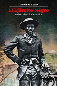 EL EJÉRCITO NEGRO, de ROCHA, SERVANDO | portada del libro