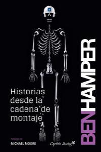 Historias desde la cadena de montaje, de Hamper, Ben | portada del libro