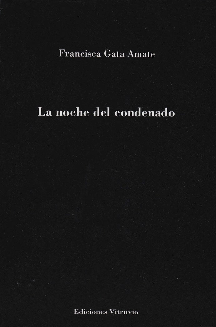 NOCHE DEL CONDENADO, LA, de GATA AMATE | portada del libro