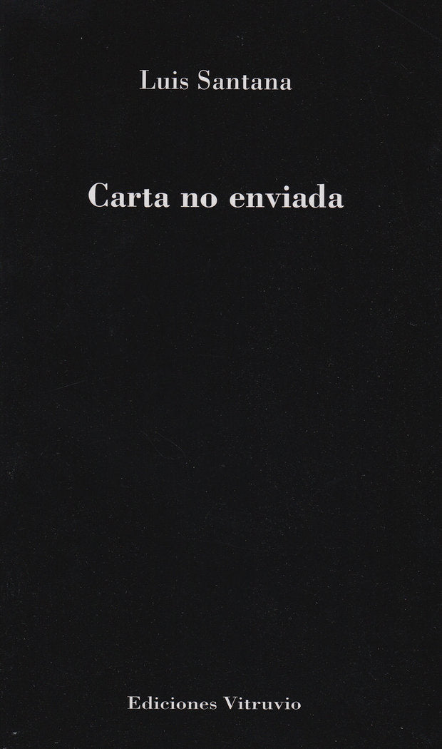CARTA NO ENVIADA, de SANTANA FERNáNDEZ | portada del libro
