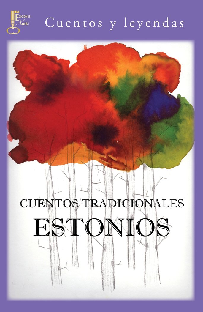 Cuentos tradicionales estonios, de Eisen, Matthias Johann | portada del libro