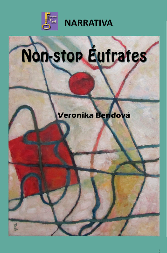 Non-stop Éufrates, de Bendová, Veronika | portada del libro