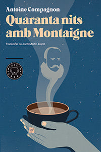 QUARANTA NITS AMB MONTAIGNE, de Compagnon | portada del libro