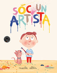 Sóc un artista, de Altés, Marta | portada del libro