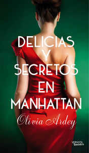 Delicias y Secretos en Manhatan, de Ardey, Olivia | portada del libro