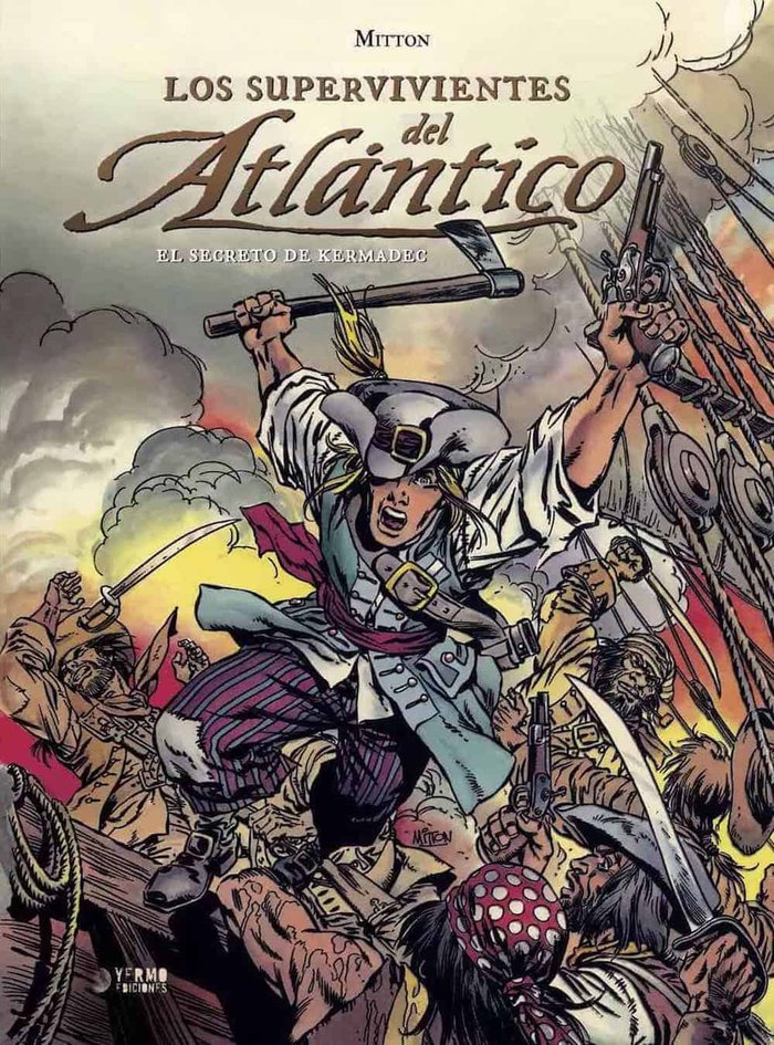 LOS SUPERVIVIENTES DEL ATLANTICO 01: EL SECRETO DE KERMADEC, de MITTON | portada del libro
