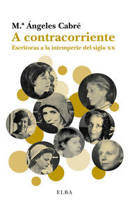 A contracorriente, de Cabré Castells, Mª Ángeles | portada del libro
