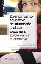 El rendimiento educativo del alumnado andaluz a examen, de MARCENARO GUTIERREZ | portada del libro