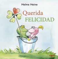 Querida felicidad, de Heine, Helme | portada del libro