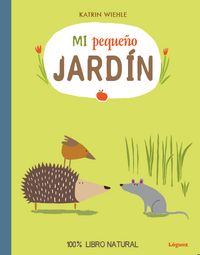 Mi pequeño jardín, de Katrin Wiehle | portada del libro