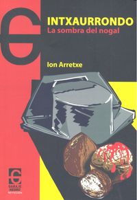 Intxaurrondo, de Ion Arretxe | portada del libro
