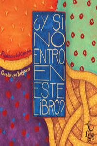 ¿Y si no entro en este libro?, de del Campo Chevalier, Florencia | portada del libro