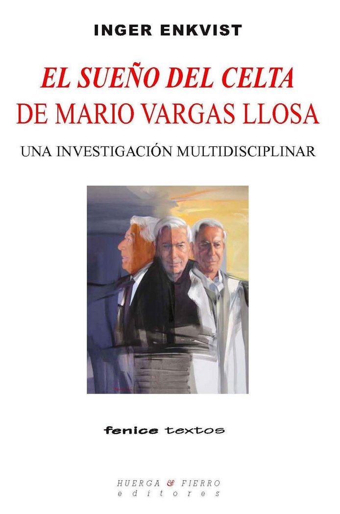 EL SUEÑO DEL CELTA DE MARIO VARGAS LLOSA, de INGER ENKVIST | portada del libro