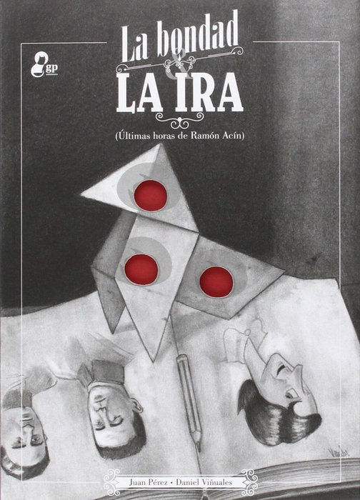 La bondad y la ira, de PEREZ, JUAN | portada del libro