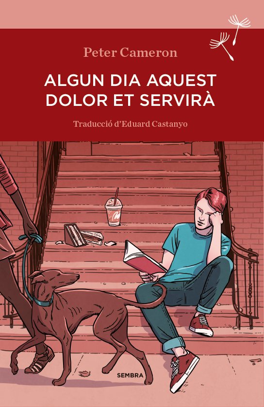 Algun dia aquest dolor et servirà, de Cameron, Peter | portada del libro