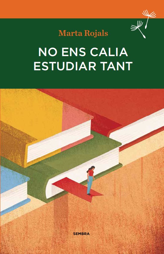 No ens calia estudiar tant, de Rojals del Àlamo, Marta | portada del libro