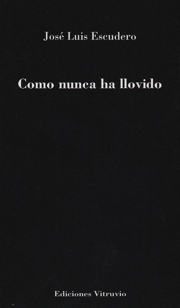 Como nunca ha llovido, de Escudero Romero | portada del libro