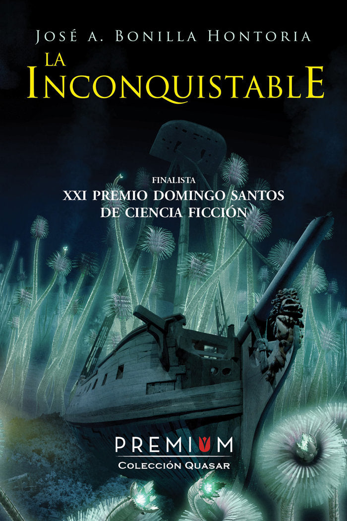 La Inconquistable, de Bonilla Hontoria, José Antonio | portada del libro