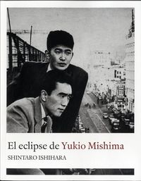 El eclipse de Yukio Mishima, de Ishihara | portada del libro