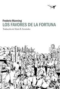 Los favores de la fortuna, de Manning, Frederic | portada del libro