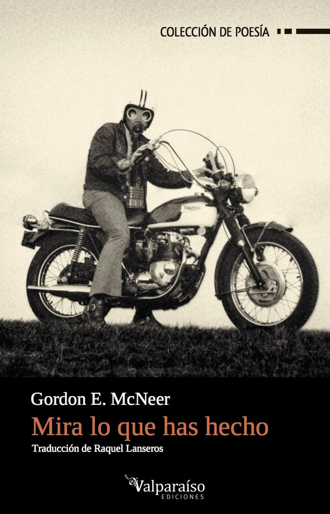 Mira lo que has hecho, de McNeer, Gordon E. | portada del libro