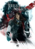 Tierra negra, La, de RAYCO CRUZ | portada del libro
