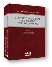 El secreto profesional del abogado en el Proceso Civil., de Andino López, Juan Antonio | portada del libro