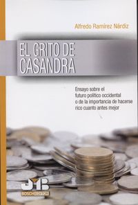 El grito de Casandra, de Ramírez Nárdiz, Alfredo | portada del libro