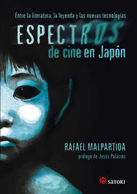 Espectros de cine en Japón, de Malpartida Tirado, Rafael | portada del libro