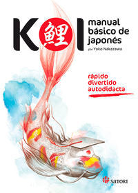 Koi. Manual básico de japonés, de Nakazawa, Yoko | portada del libro