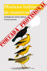 Mañana hablarán de nosotros, de Varios autores | portada del libro