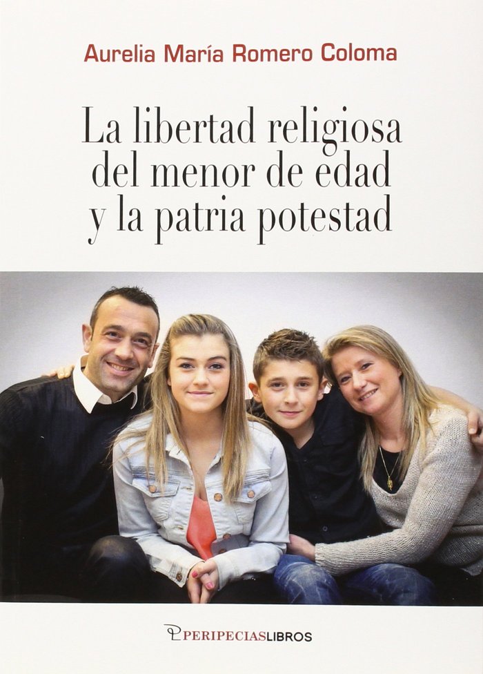 La libertad religiosa del menor de edad y la patria potestad, de Romero Coloma | portada del libro
