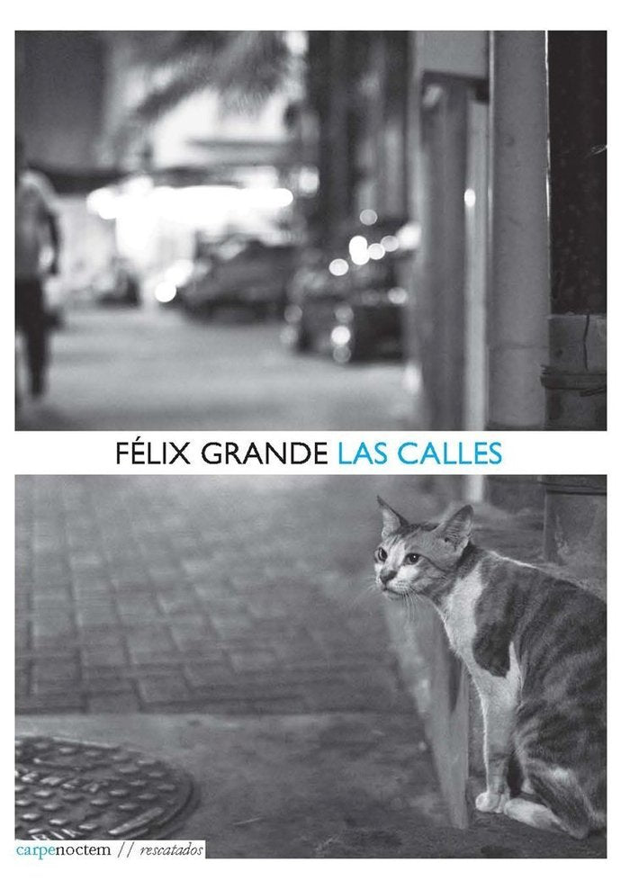 Las calles, de GRANDE, FELIX | portada del libro