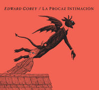 La procaz intimación, de Gorey, Edward | portada del libro