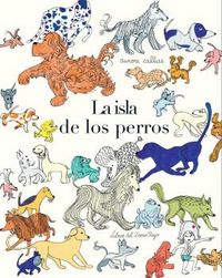 La isla de los perros, de Callias, Aurore | portada del libro