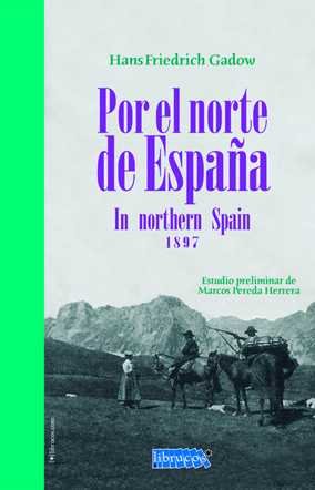 POR EL NORTE DE ESPAÑA, de FRIEDRICH GADOW, HANS | portada del libro